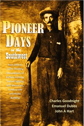 Cover image for Pioneer Days in the Southwest From 1850 to 1879