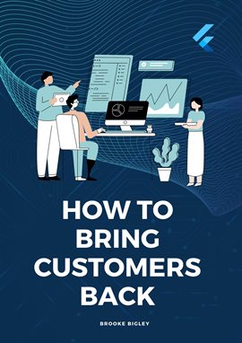 Imagen de portada para How to Bring Customers Back