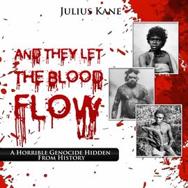 Cover image for And They Let the Blood Flow