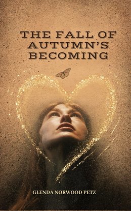 Imagen de portada para The Fall of Autumn's Becoming