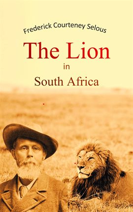 Cover image for The Lion in South Africa