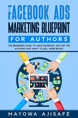 Cover image for The Facebook Ads Marketing Blueprint for Authors