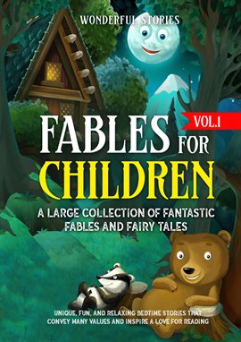 Cover image for Fables for Children: A Large Collection of Fantastic Fables and Fairy Tales, Volume 1