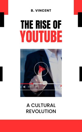 Cover image for The Rise of YouTube