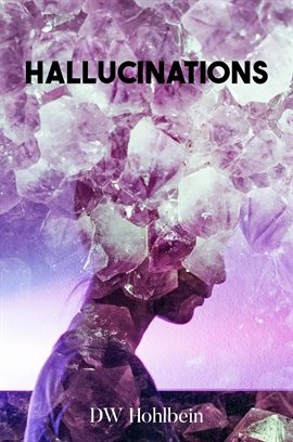 Cover image for Hallucinations