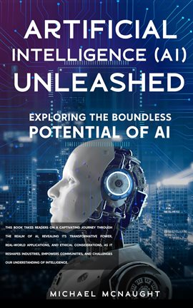 Cover image for Artificial Intelligence (AI) Unleashed