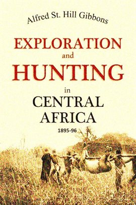 Cover image for Exploration and Hunting in Central Africa 1895-96