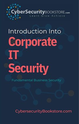 Imagen de portada para Introduction Into Corporate IT Security