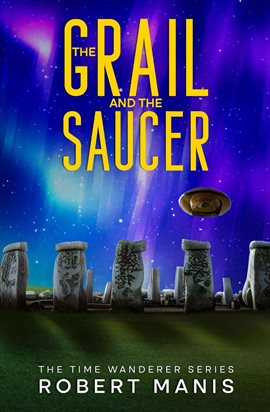 Cover image for The Grail and the Saucer