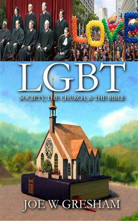 Cover image for LGBT, Society, the Church & the Bible