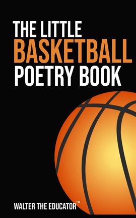 Cover image for The Little Basketball Poetry Book