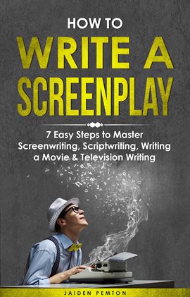 Cover image for How to Write a Screenplay