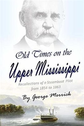 Cover image for Old Times on the Upper Mississippi
