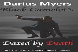 Cover image for Black Camelot's Dazed by Death