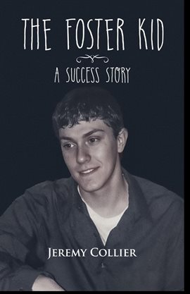 Cover image for The Foster Kid a Success Story