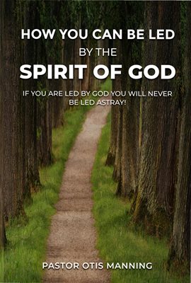 Cover image for How You Can Be Led by the Spirit of God