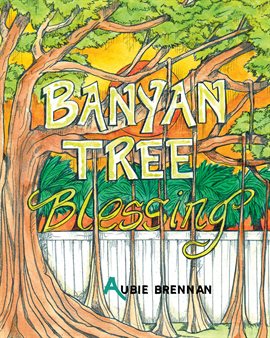 Cover image for Banyan Tree Blessing