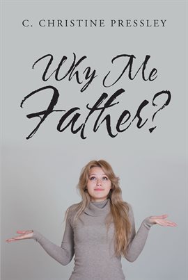 Imagen de portada para Why Me Father?