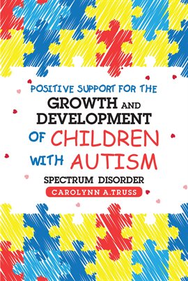 Imagen de portada para Positive Support for the Growth and Development of Children with Autism Spectrum Disorder