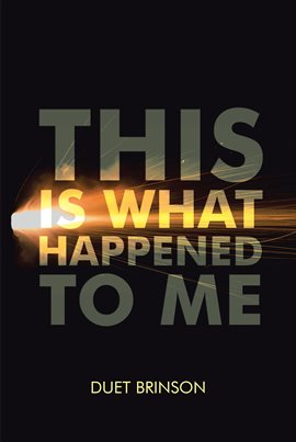 Imagen de portada para This Is What Happened to Me