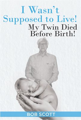 Imagen de portada para I Wasn't Supposed to Live!