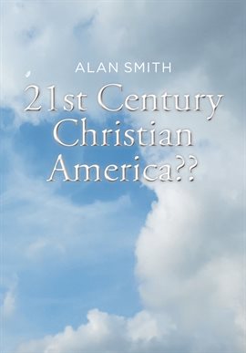 Imagen de portada para 21st Century Christian America??