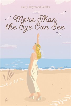 Cover image for More Than the Eye Can See