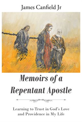 Cover image for Memoirs of a Repentant Apostle
