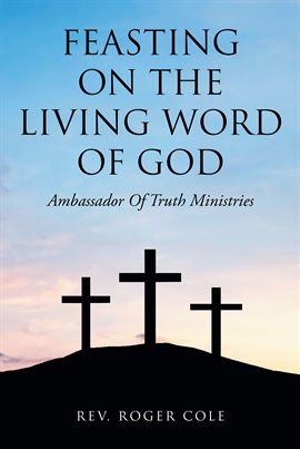 Cover image for Feasting on the Living Word of God