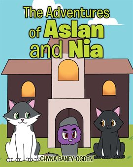 Cover image for The Adventures of Aslan and Nia