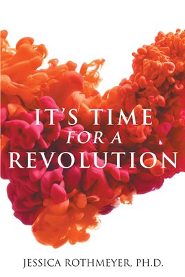 Cover image for It's Time for a Revolution