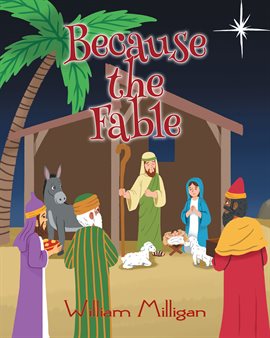 Because the Fable Because the Fable