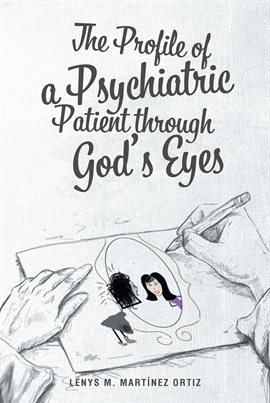 Cover image for The Profile of a Psychiatric Patient through God's Eyes