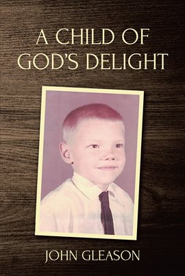 Imagen de portada para A Child of God's Delight