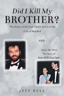 Cover image for Did I Kill My Brother?