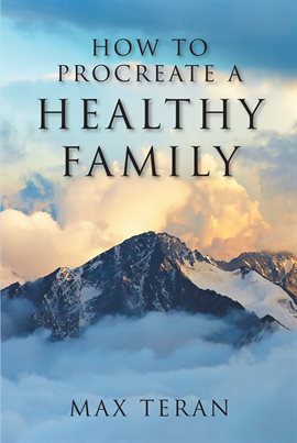 Imagen de portada para How to Procreate a Healthy Family