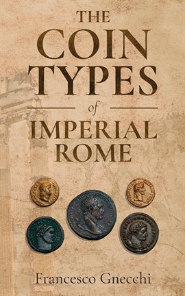 Cover image for The Coin Types of Imperial Rome