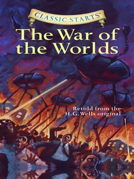 Cover image for Classic Starts®: The War of the Worlds