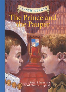 Cover image for Classic Starts®: The Prince and the Pauper