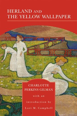 The Yellow Wallpaper eBook by Charlotte Perkins Gilman