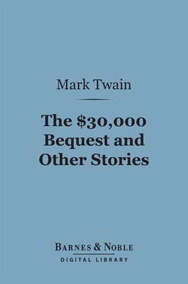 Cover image for The $30,000 Bequest and Other Stories