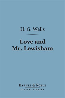 Cover image for Love and Mr. Lewisham