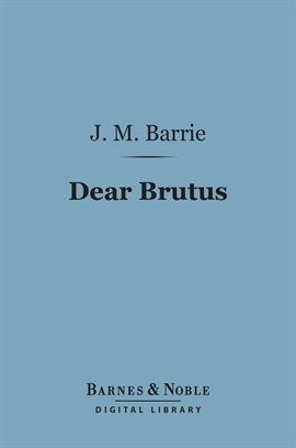 Cover image for Dear Brutus