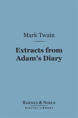 Cover image for Extracts From Adam’s Diary