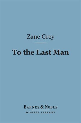 Cover image for To the Last Man