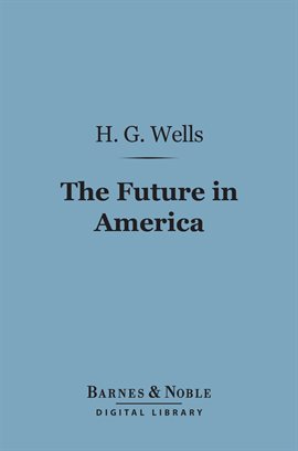 Cover image for The Future in America