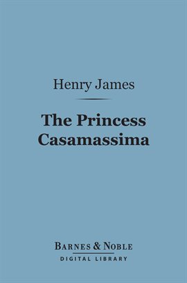 Cover image for The Princess Casamassima