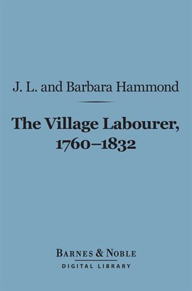 Cover image for The Village Labourer, 1760-1832