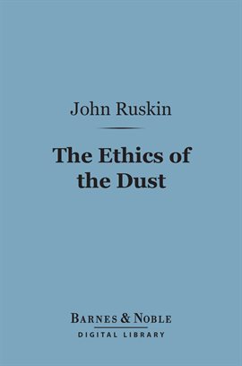 Cover image for The Ethics of the Dust