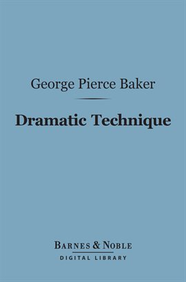 Cover image for Dramatic Technique